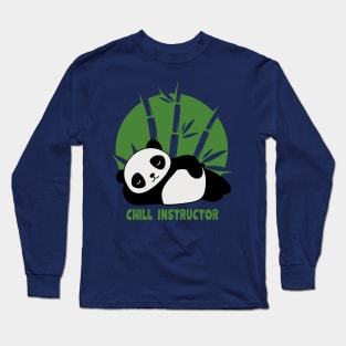 Chill Instructor Long Sleeve T-Shirt